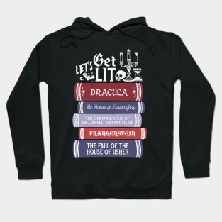 Let's Get Lit - Vintage Horror Book Lovers - Bookworm and Reading Hoodie